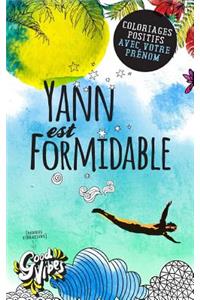 Yann est formidable