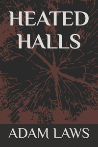Heated Halls