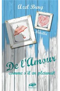 De l'Amour comme s'il en pleuvait