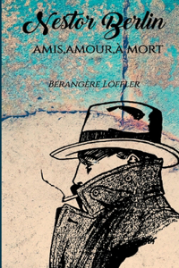 Amis, amour, à mort