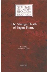 Strange Death of Pagan Rome