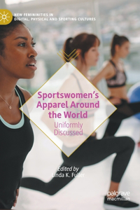 Sportswomen's Apparel Around the World