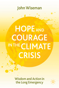 Hope and Courage in the Climate Crisis