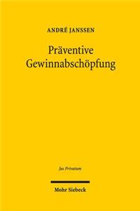 Praventive Gewinnabschopfung