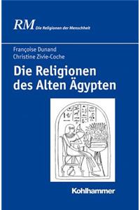 Die Religionen Des Alten Agypten