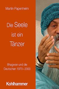 Die Seele Ist Ein Tanzer