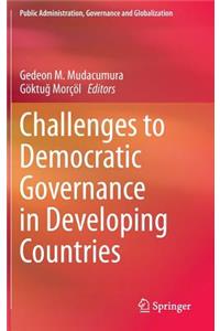 Challenges to Democratic Governance in Developing Countries