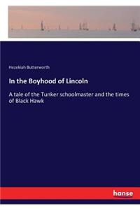 In the Boyhood of Lincoln