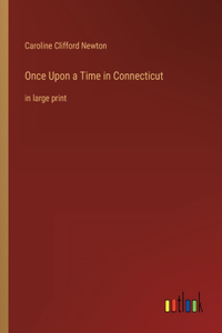 Once Upon a Time in Connecticut