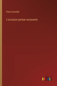 L'occasion perdue recouverte