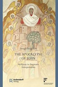 Apocalypse of John: An Essay in Dogmatic Interpretation