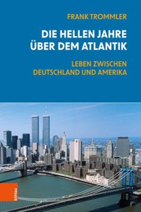 Die hellen Jahre uber dem Atlantik
