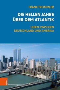 Die Hellen Jahre Uber Dem Atlantik