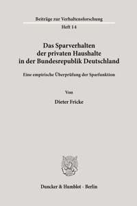 Das Sparverhalten Der Privaten Haushalte in Der Bundesrepublik Deutschland