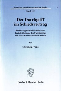 Der Durchgriff Im Schiedsvertrag