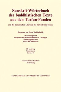 Sanskrit-Worterbuch Der Buddhistischen Texte Aus Den Turfan-Funden. Lieferung 28