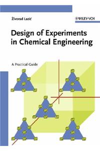 Design of Experiments in Chemical Engineering