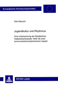 Jugendkultur Und Rhythmus
