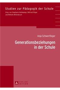 Generationsbeziehungen in Der Schule