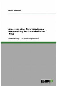 Annehmen einer Tischreservierung (Unterweisung Restaurantfachmann / -frau)