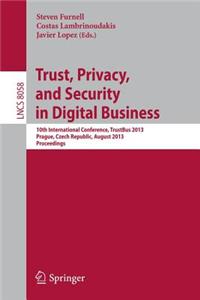 Trust, Privacy, and Security in Digital Business