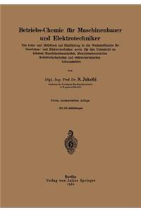 Betriebs-Chemie Für Maschinenbauer Und Elektrotechniker