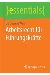 Arbeitsrecht Für Führungskräfte