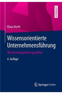 Wissensorientierte Unternehmensführung