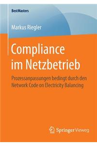 Compliance Im Netzbetrieb: Prozessanpassungen Bedingt Durch Den Network Code on Electricity Balancing