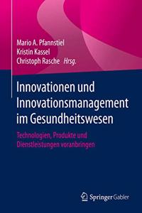 Innovationen Und Innovationsmanagement Im Gesundheitswesen