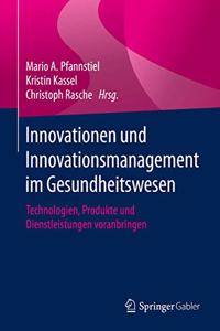 Innovationen und Innovationsmanagement im Gesundheitswesen