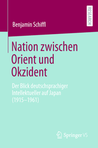 Nation Zwischen Orient Und Okzident