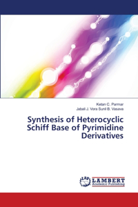Synthesis of Heterocyclic Schiff Base of Pyrimidine Derivatives