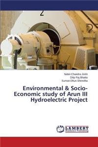 Environmental & Socio-Economic study of Arun III Hydroelectric Project