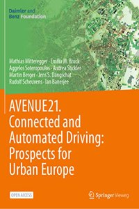 Avenue21. Connected and Automated Driving: Prospects for Urban Europe