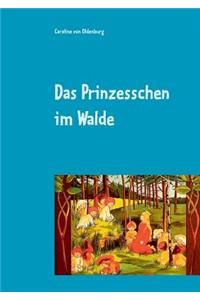 Das Prinzesschen im Walde