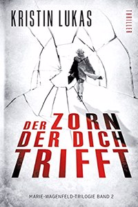 Der Zorn, der dich trifft
