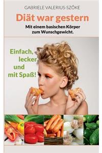 Diat War Gestern