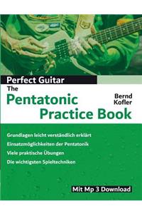 Perfect Guitar - The Pentatonic Practice Book
