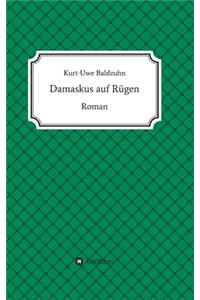Damaskus auf Rügen