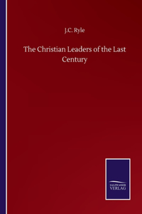 Christian Leaders of the Last Century