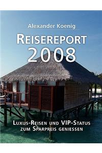 Reisereport 2008