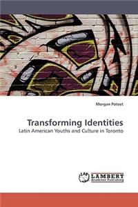 Transforming Identities