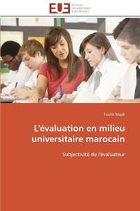 L'Évaluation En Milieu Universitaire Marocain