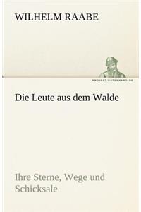 Die Leute Aus Dem Walde