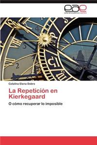 La Repetición en Kierkegaard