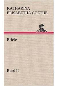 Briefe - Band II