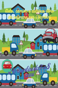 Auto, camion e autobus da colorare per bambini