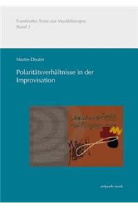 Polaritatsverhaltnisse in Der Improvisation