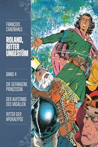 Roland, Ritter Ungestum 4: Neue Edition
